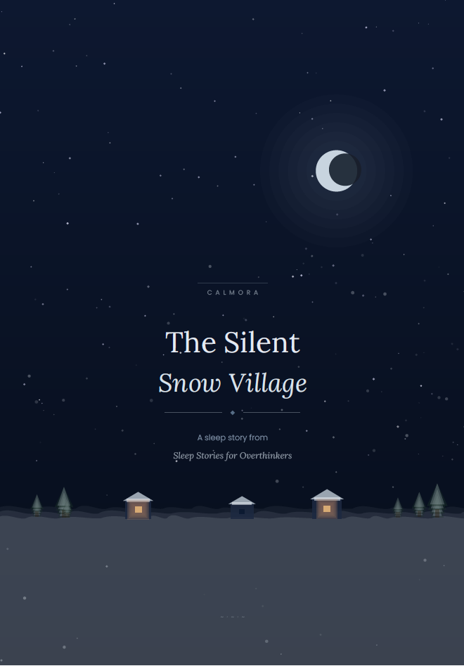 The Silent Snow Village — A Sleep Story